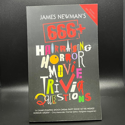 James Newman's 666+ Hair-raising Horror Movie Trivia Questions