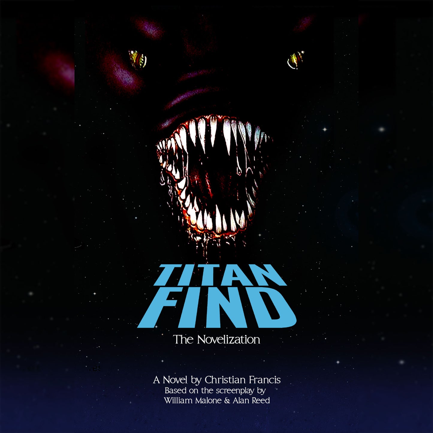 Titan Find: The Novelization (aka Creature)