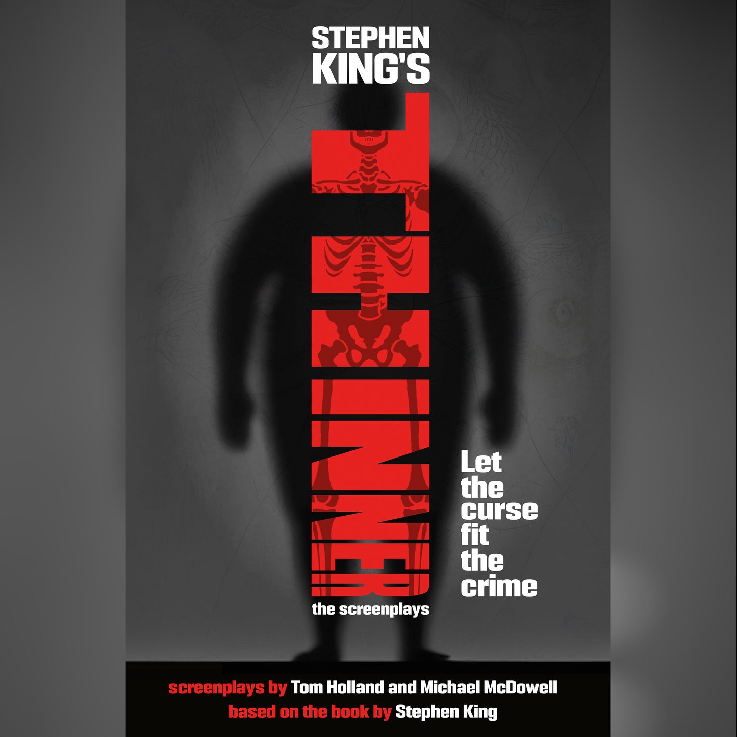 Stephen King's Thinner: The Original Screenplay