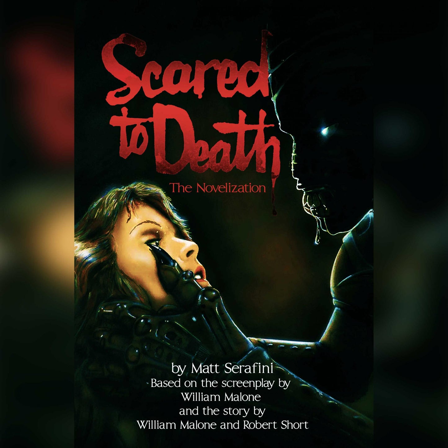 Scared To Death: The Novelization