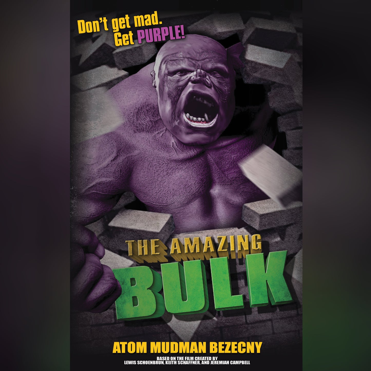 The Amazing Bulk: The Novelization