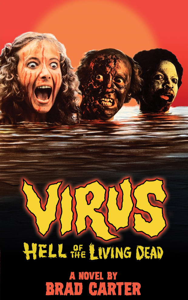 Virus: Hell of the Living Dead – Brad Carter's Cult Horror Novel
