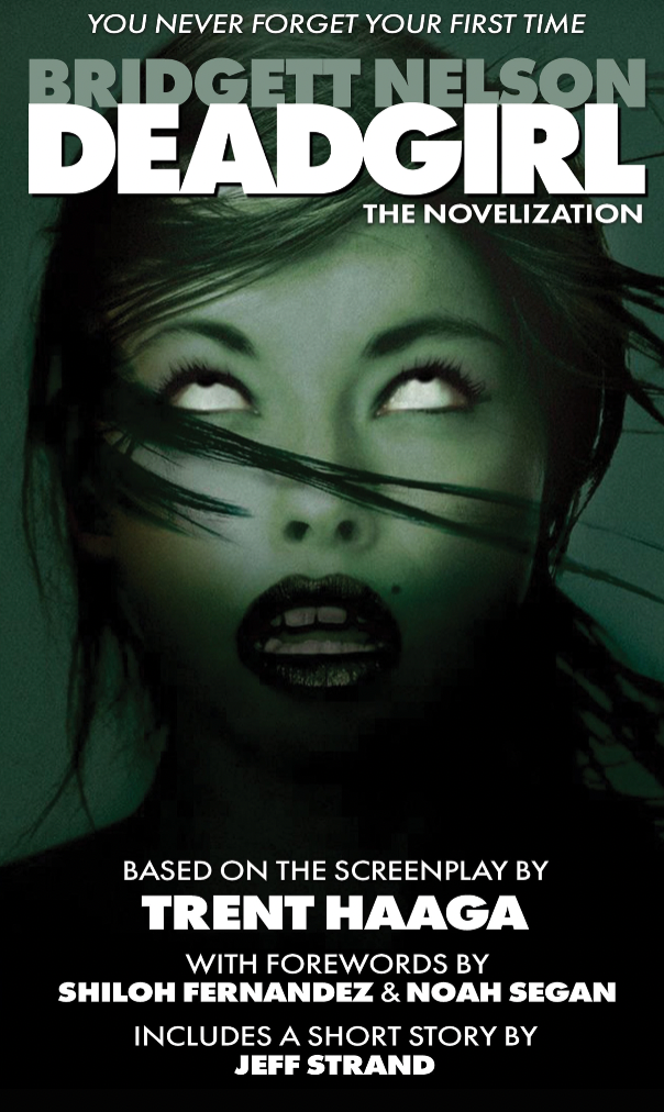Deadgirl: The Novelization