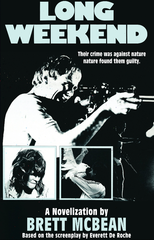 Long Weekend: The Novelization