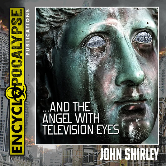 ...And the Angel with Television Eyes [AUDIOBOOK]