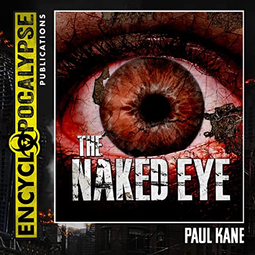 The Naked Eye [AUDIOBOOK]