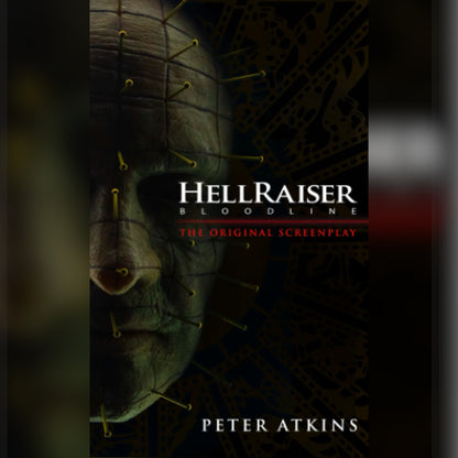 Hellraiser: Bloodline - The Original Screenplay [EXCLUSIVE MASS MARKET SIZE]