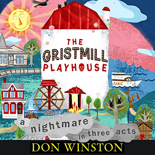 The Gristmill Playhouse [AUDIOBOOK]