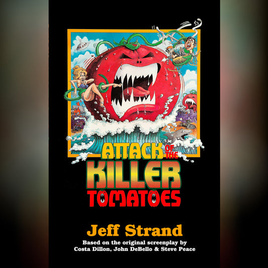 Attack of the Killer Tomatoes