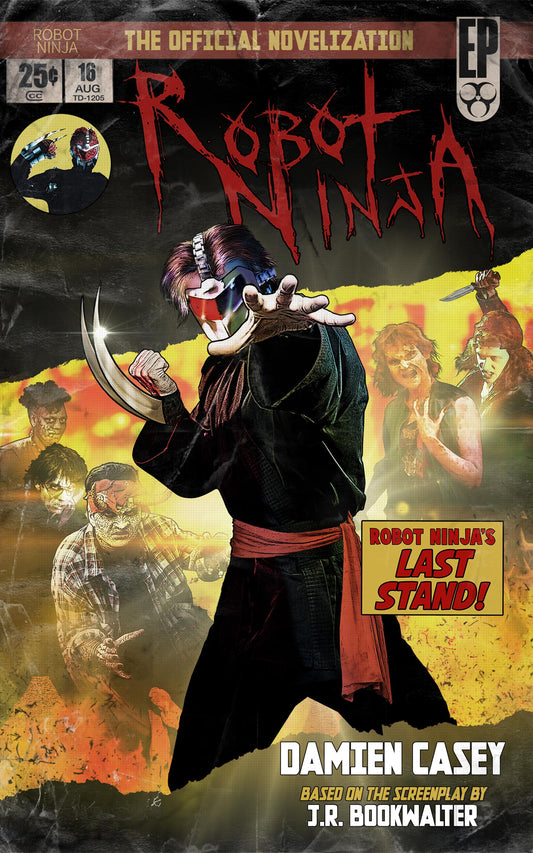 Robot Ninja: The Novelization [EPUB]