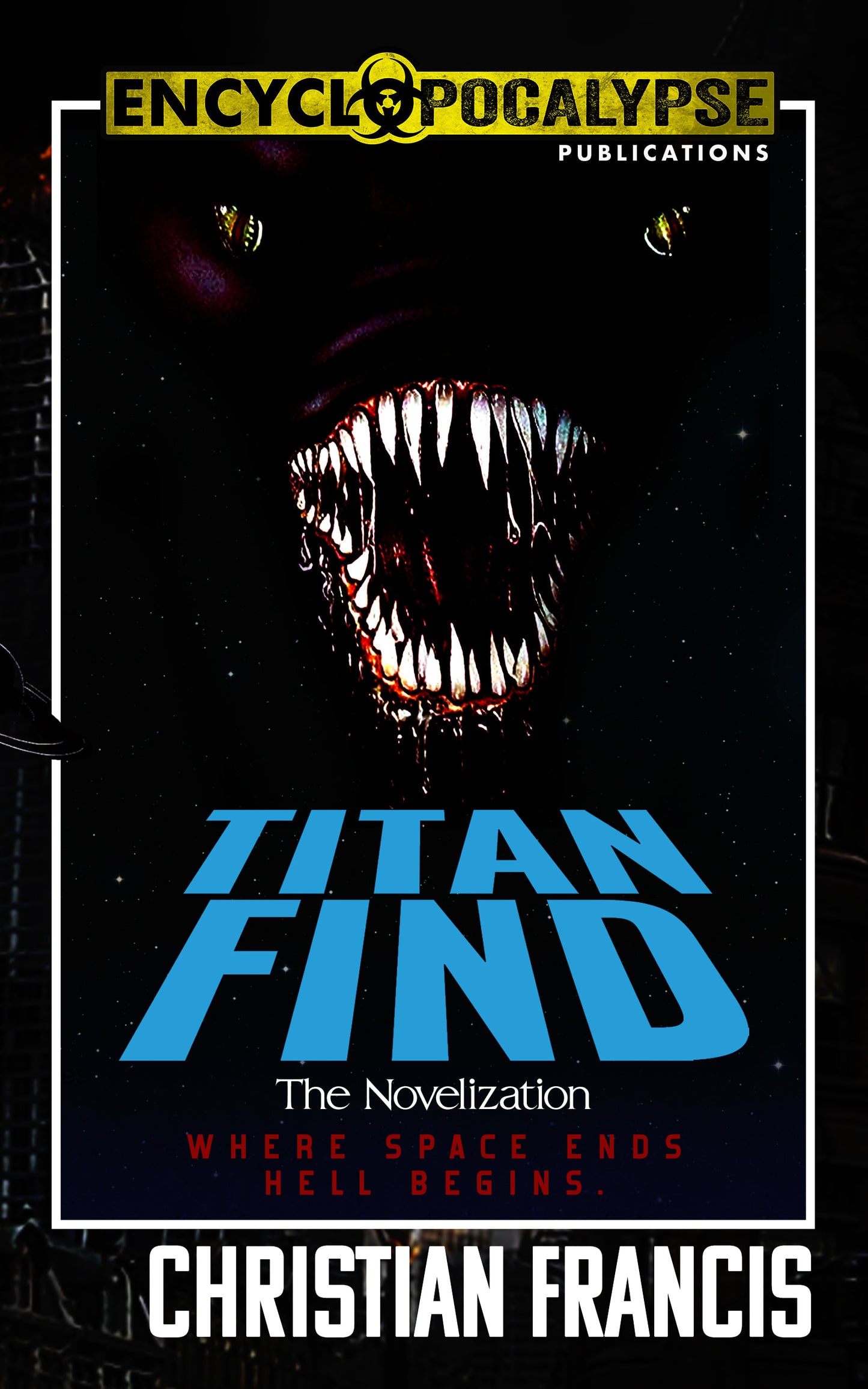 Titan Find: The Novelization (AKA Creature)