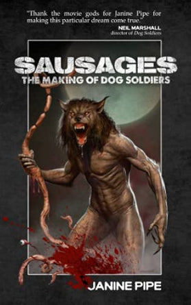 Sausages: The Making Of Dog Soldiers