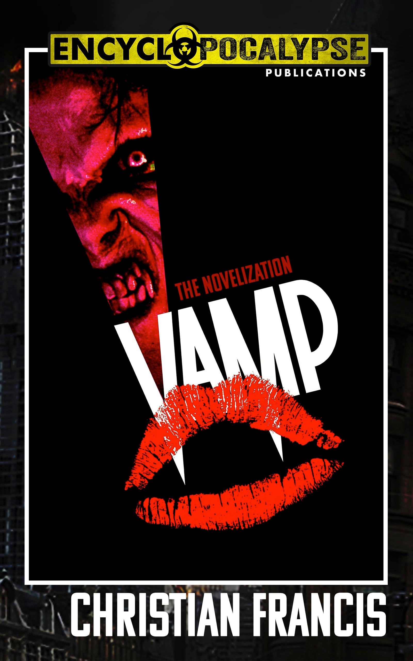 Vamp: The Novelization by Christian Francis – Encyclopocalypse