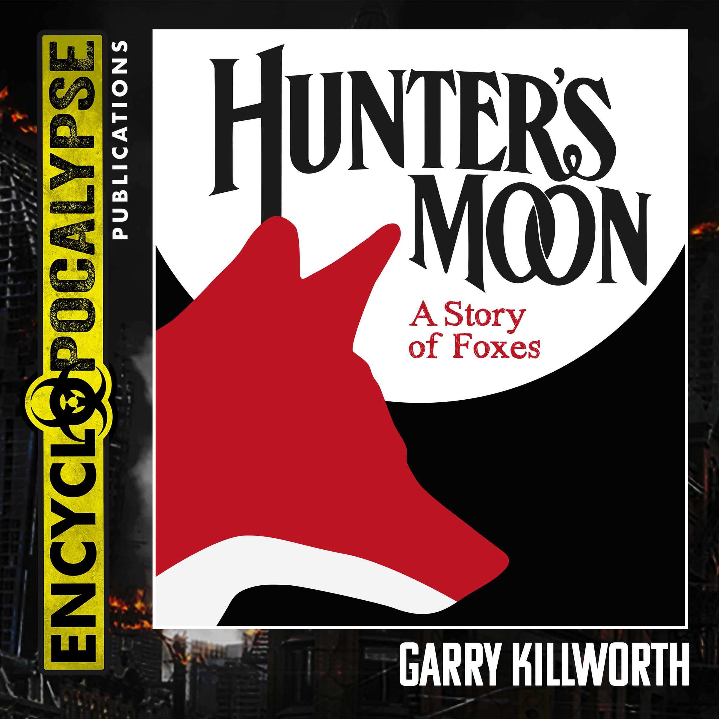 Hunter's Moon [AUDIOBOOK] by Garry Kilworth – Encyclopocalypse