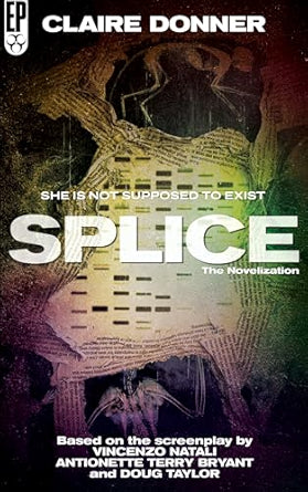 Splice: The Novelization [E-BOOK]