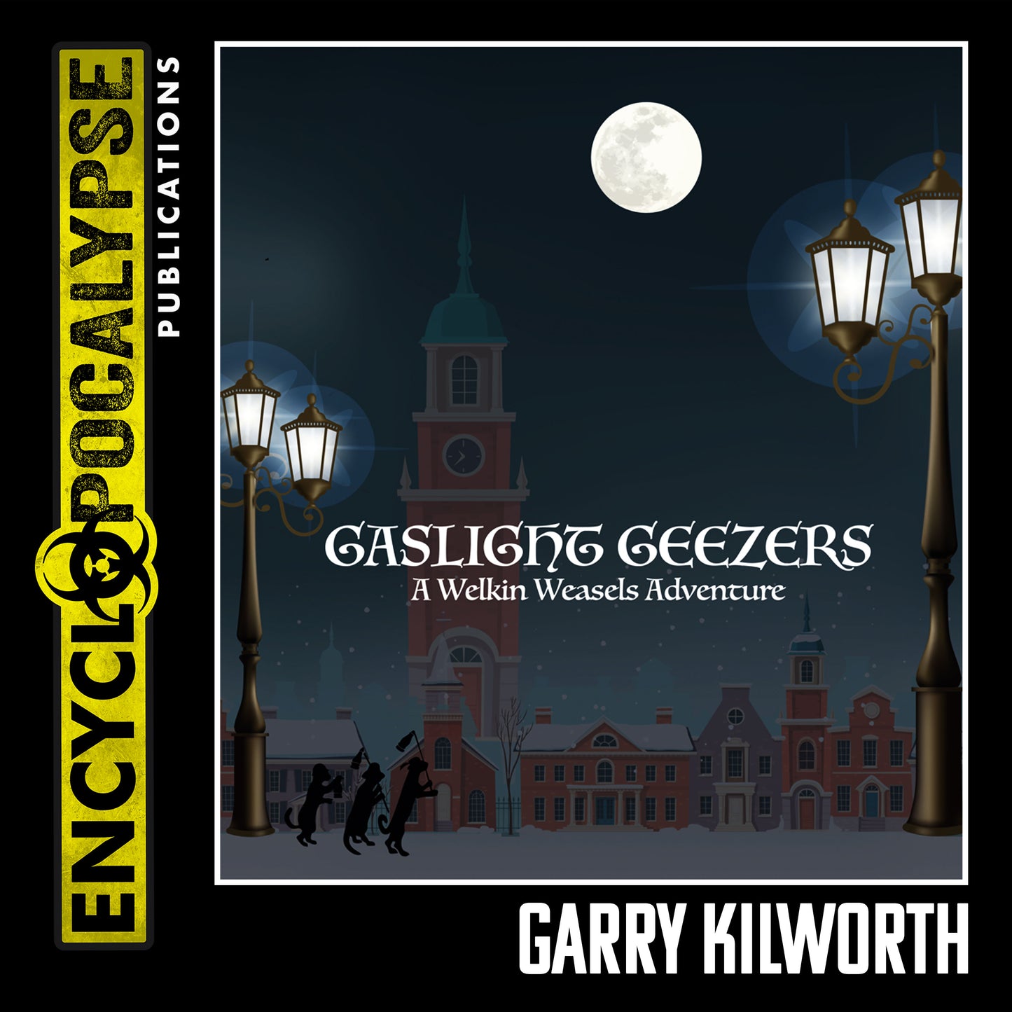 Welkin Weasels 4: Gaslight Geezers [AUDIOBOOK]