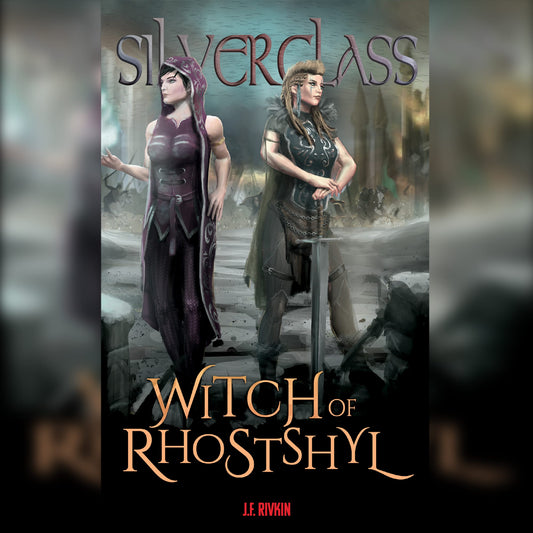 Witch of Rhostshyl (Silverglass, Book 3)