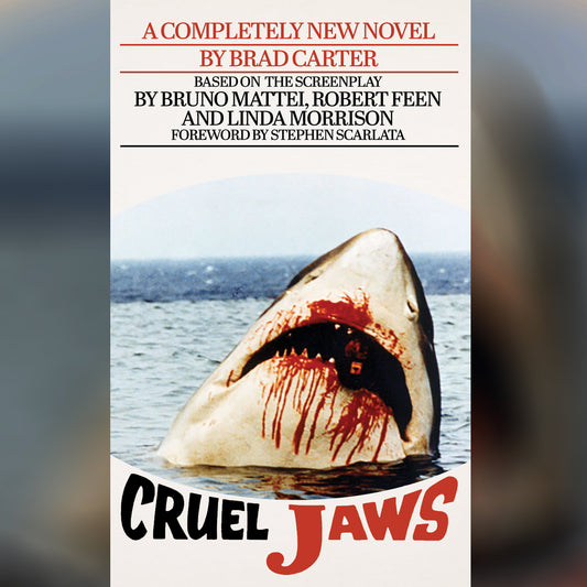 Cruel Jaws: The Novelization  [EXCLUSIVE MASS MARKET SIZE]