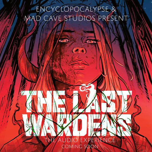 The Last Wardens [AUDIO DRAMA]