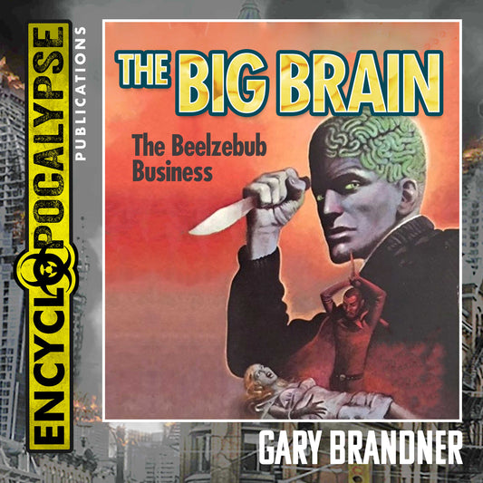 Big Brain 2: The Beelzebub Business [AUDIOBOOK]