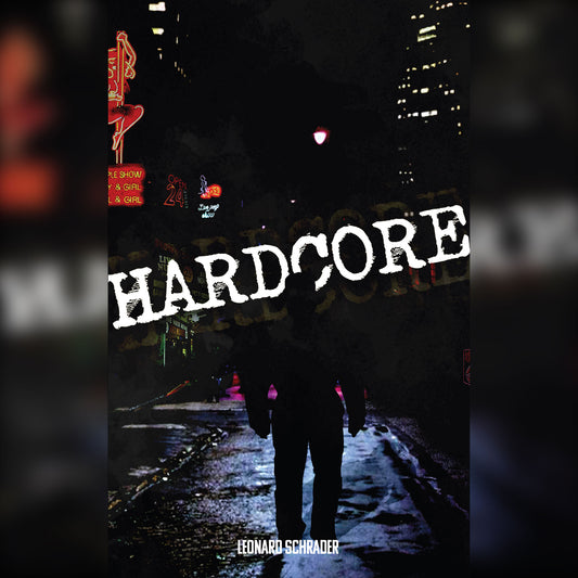 Hardcore: The Novelization