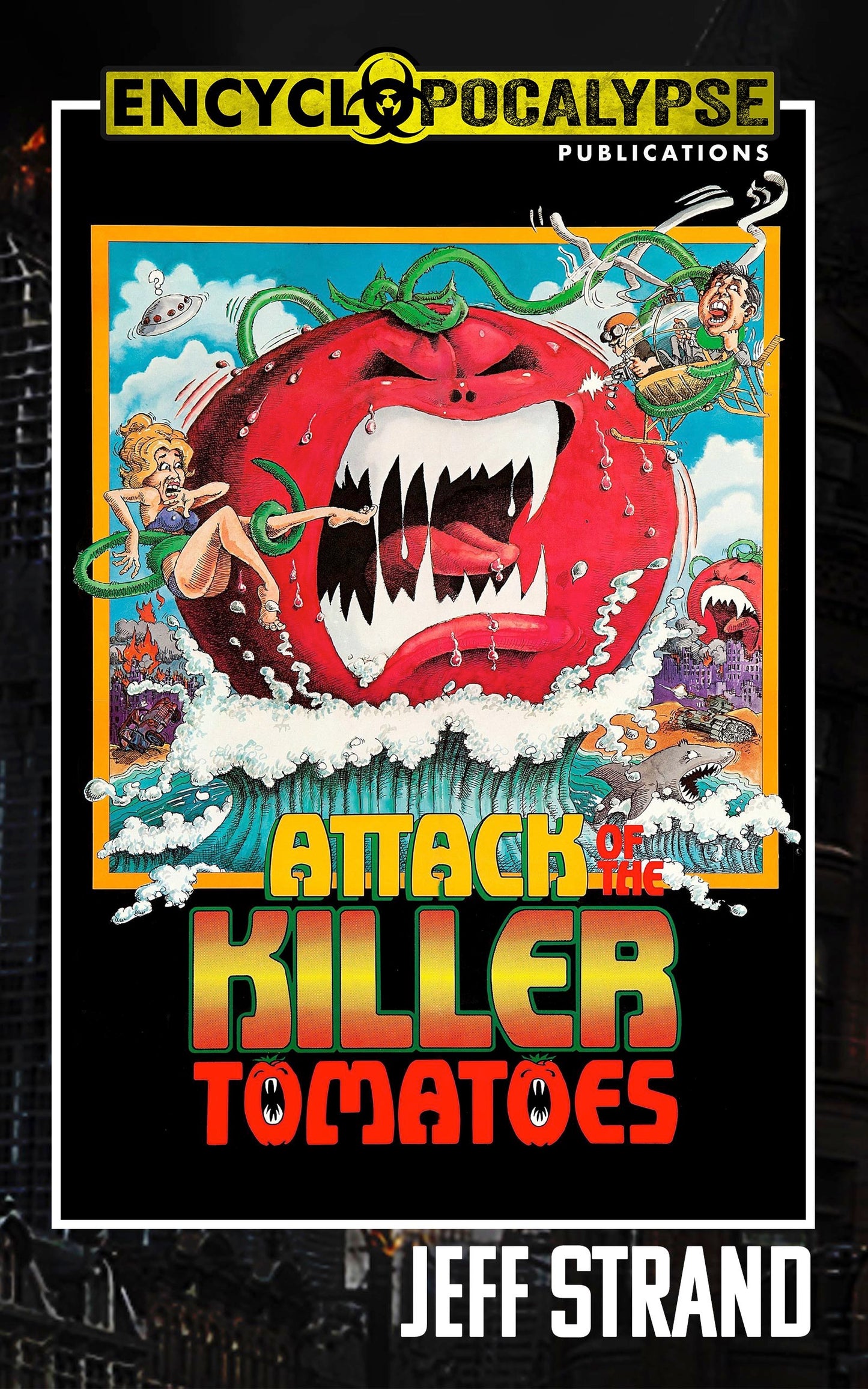 Attack of the Killer Tomatoes [EPUB]