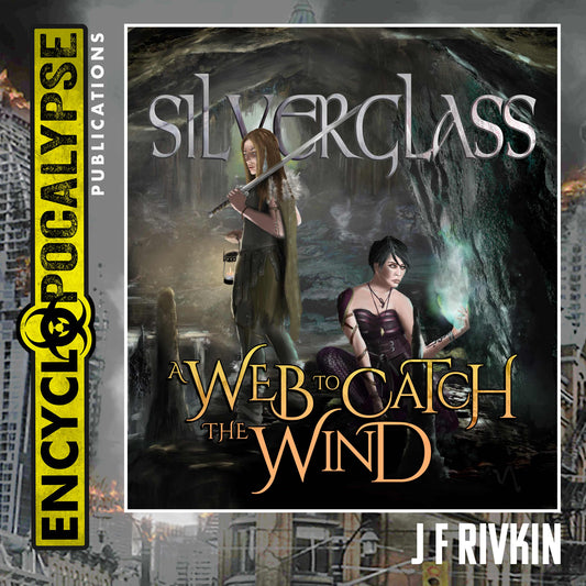 A Web to Catch the Wind (Silverglass, Book 2) [AUDIOBOOK]