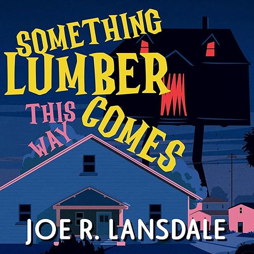 Something Lumber This Way Comes [AUDIOBOOK]