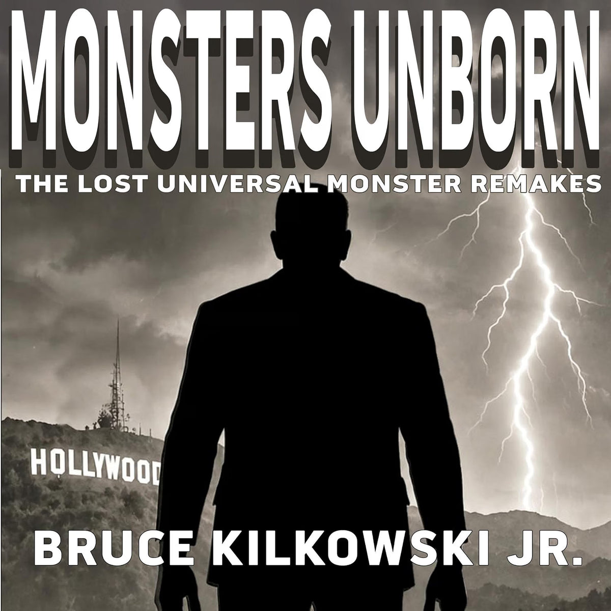 Monsters Unborn: The Lost Universal Monster Remakes [AUDIOBOOK]