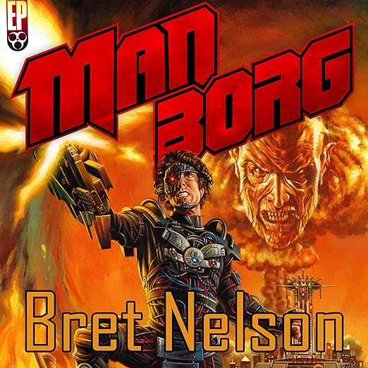 Manborg: The Novelization [AUDIOBOOK]