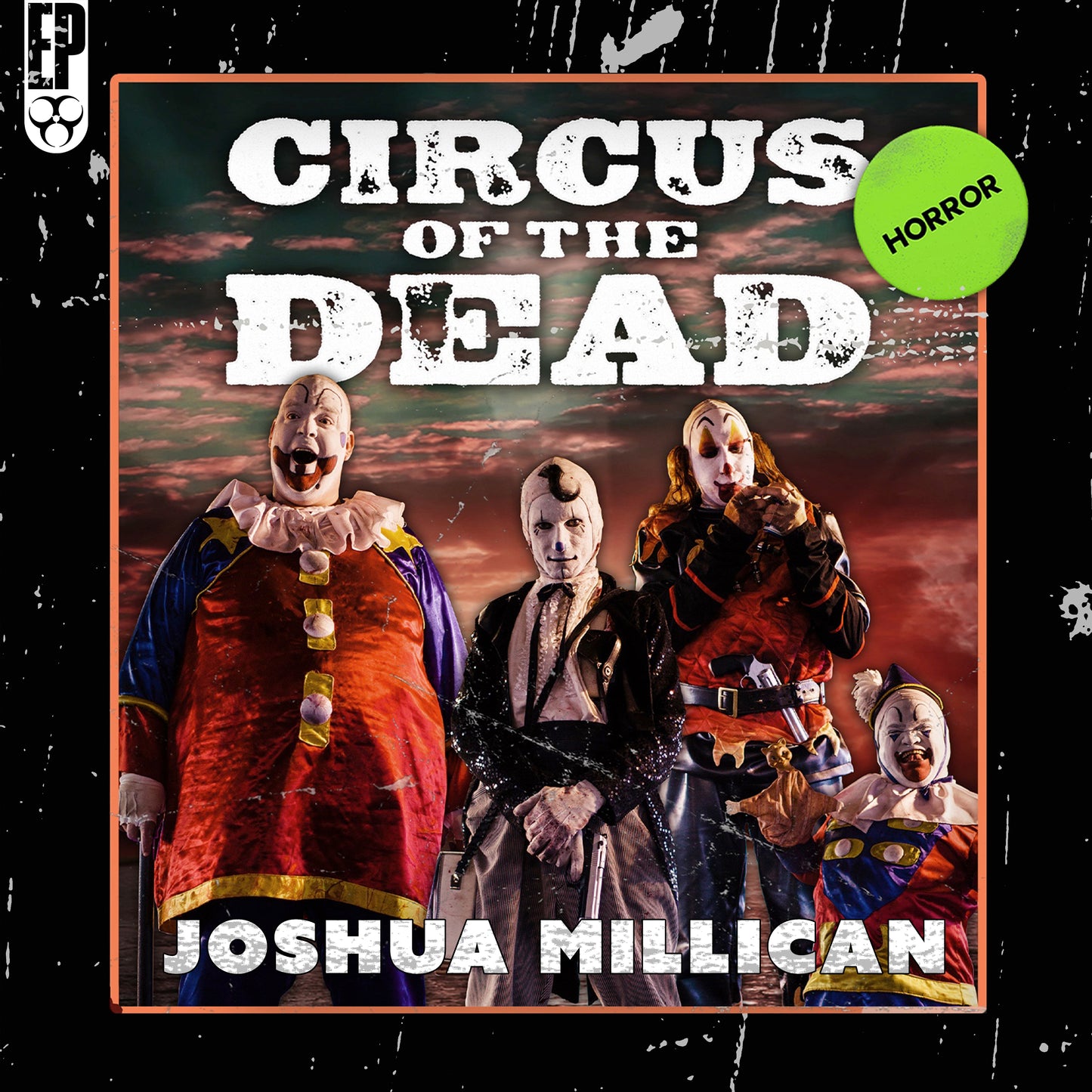 Circus of the Dead: The Novelization [AUDIOBOOK}