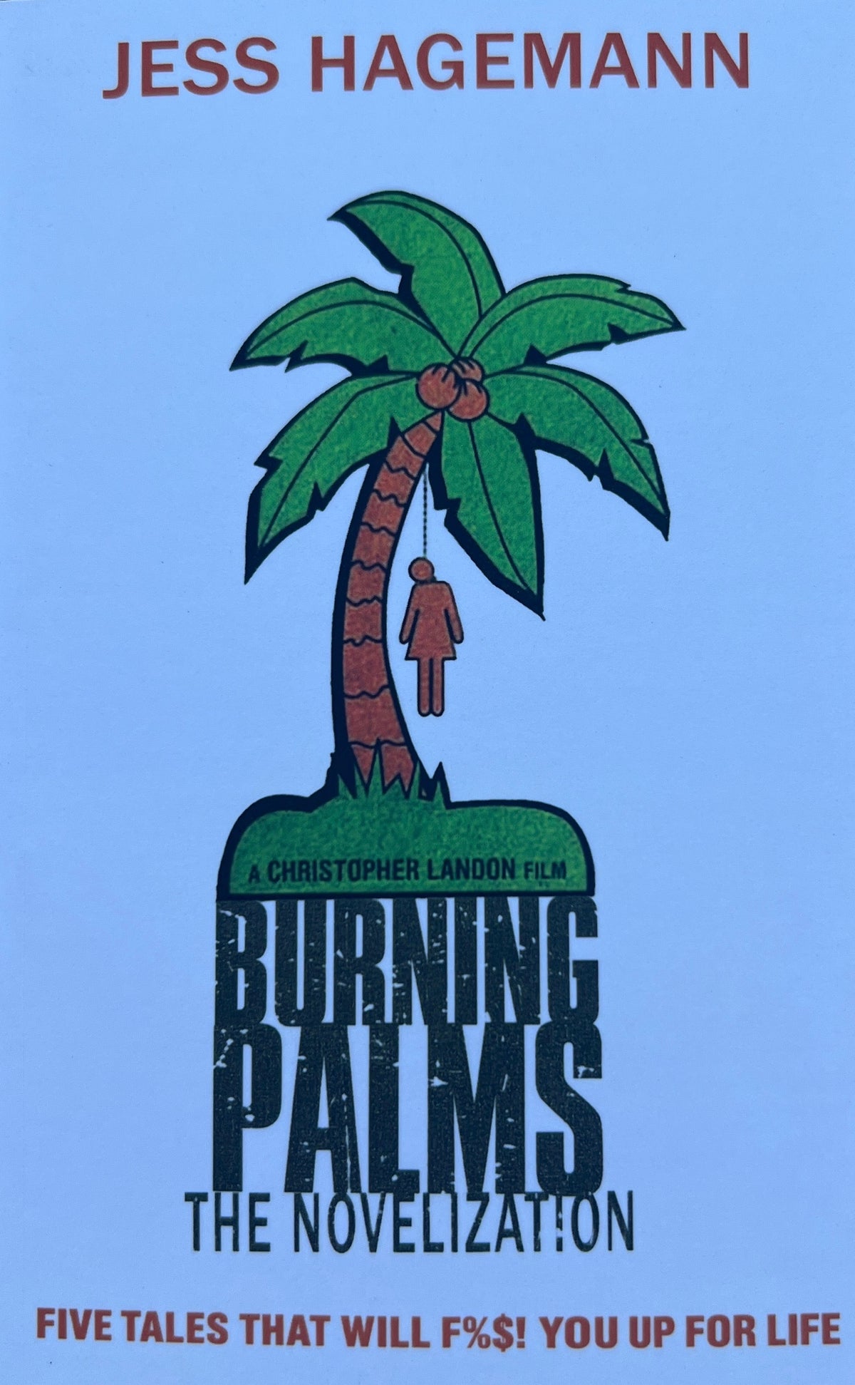 Burning Palms: The Novelization