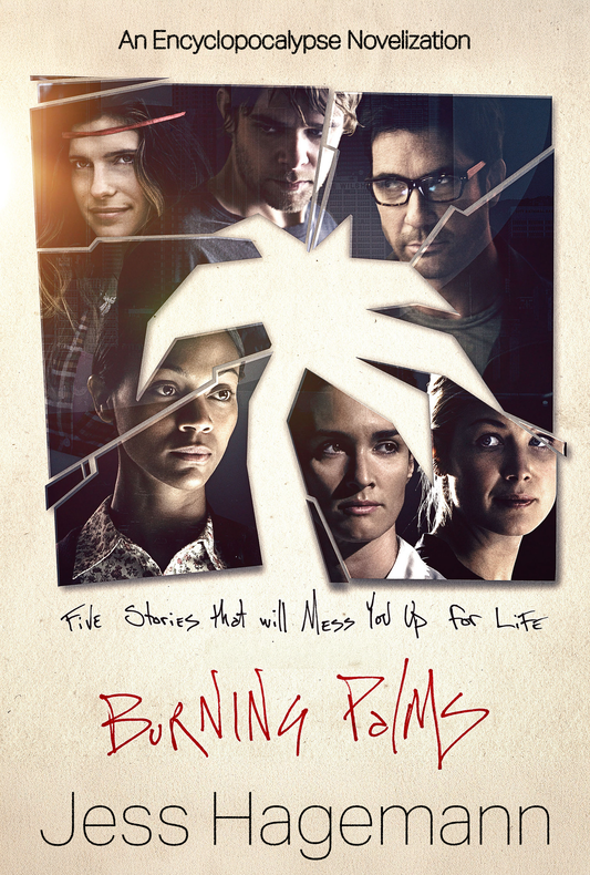 Burning Palms: The Novelization [PRE-ORDER]