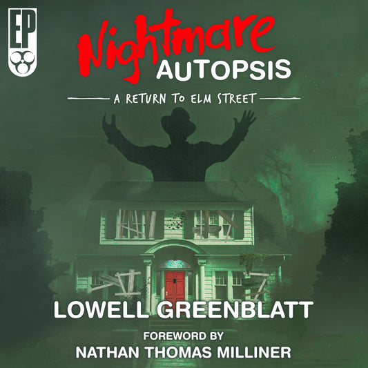 Nightmare Autopsis: A Return to Elm Street [AUDIOBOOK]