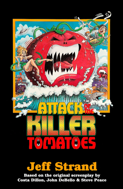 Attack of the Killer Tomatoes [EBOOK]