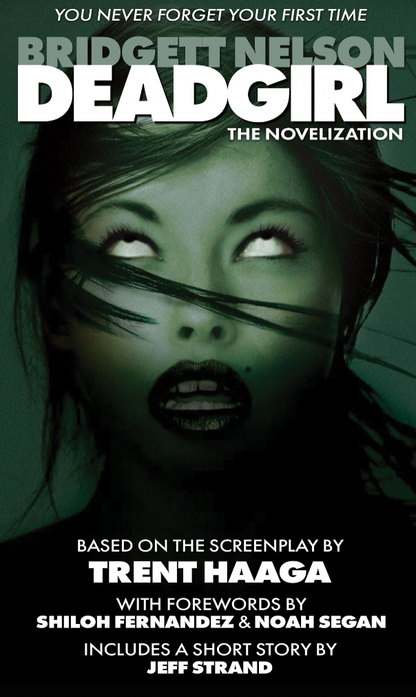 Deadgirl: The Novelization