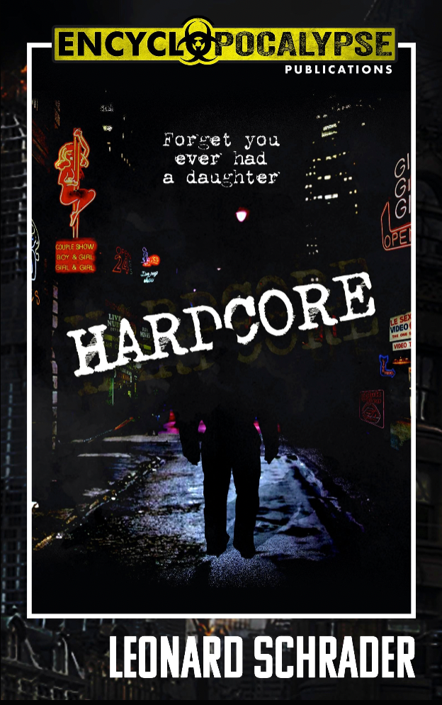 Hardcore: The Novelization