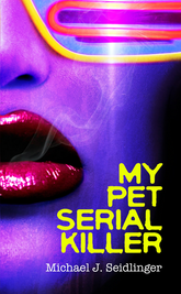 My Pet Serial Killer