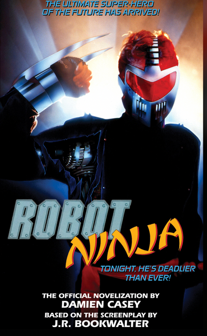 Robot Ninja: The Novelization