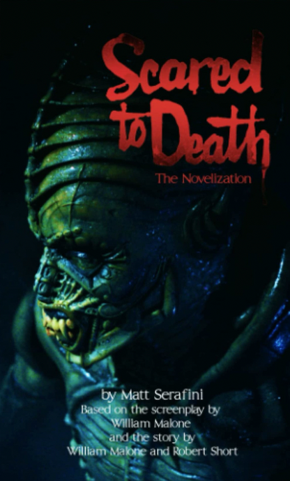 Scared To Death: The Novelization [E-BOOK]
