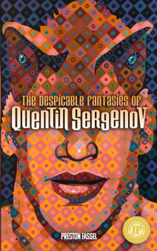 The Despicable Fantasies of Quentin Sergenov