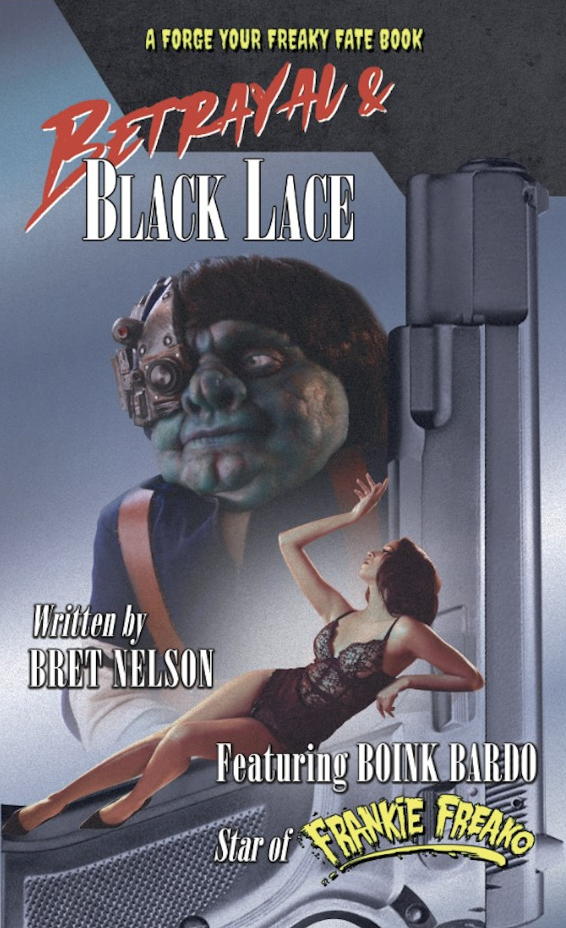 Betrayal and Black Lace: A Forge Your Freaky Fate Book