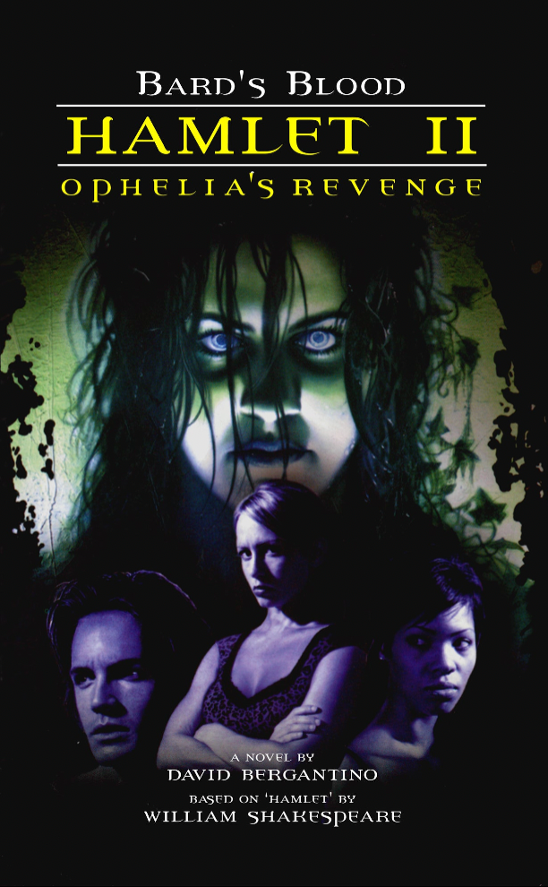 Bard's Blood #1 - Hamlet II: Ophelia's Revenge