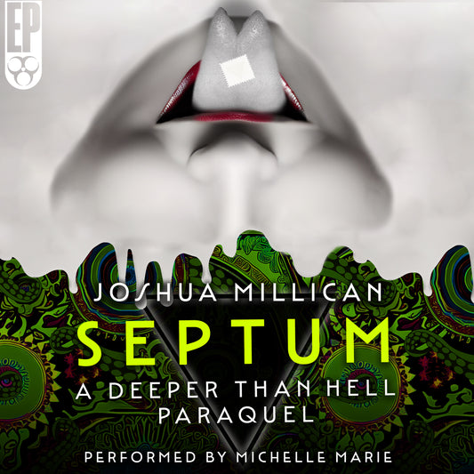 Septum: A Deeper Than Hell Paraquel [AUDIOBOOK]