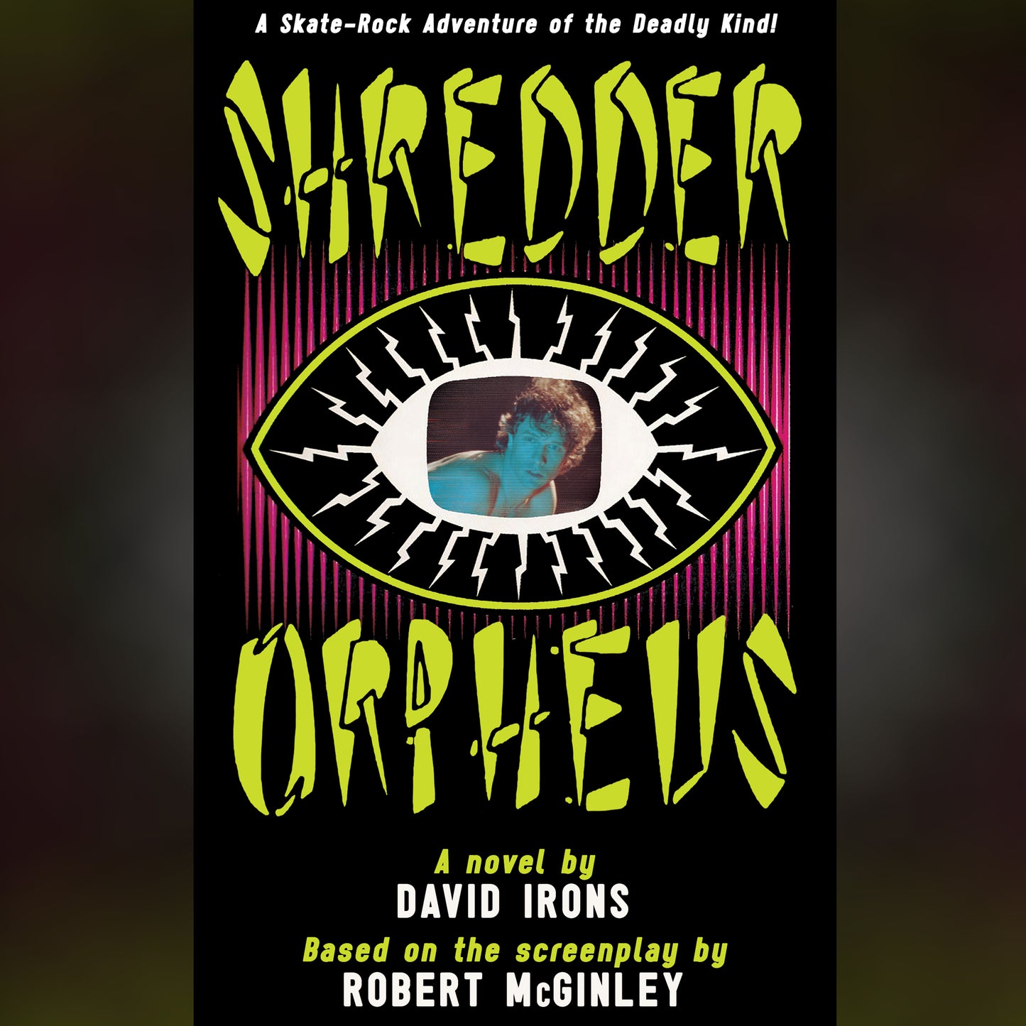 Shredder Orpheus: The Novelization