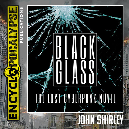 Black Glass: The Lost Cyberpunk Novel [AUDIOBOOK]