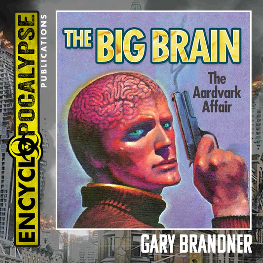 Big Brain 1: The Aardvark Affair [AUDIOBOOK]