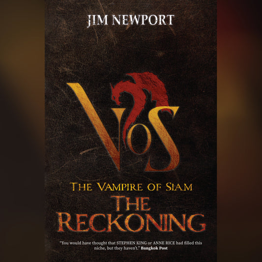 The Reckoning (The Vampire of Siam, Book 3)