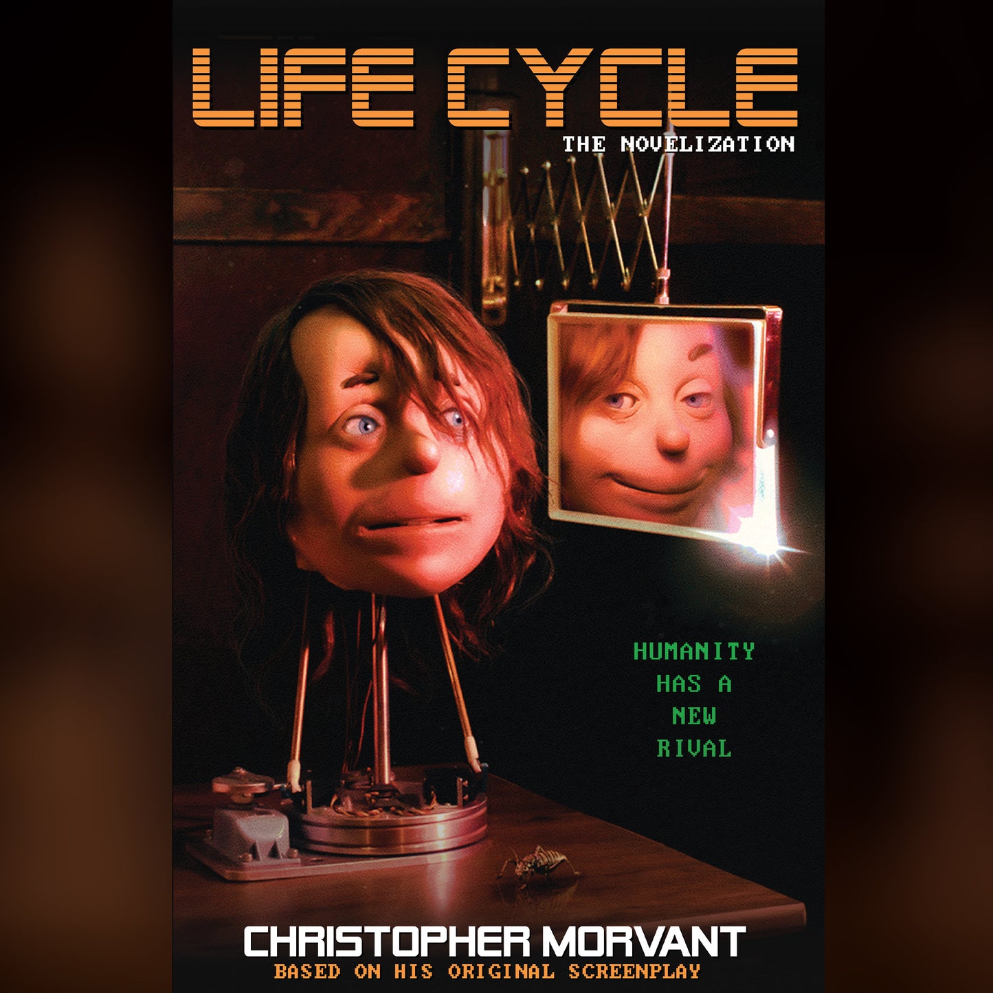 Life Cycle: The Novelization