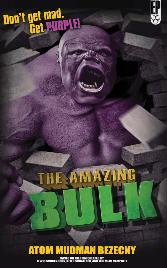 The Amazing Bulk: The Novelization [EPUB]